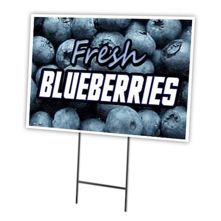 Signmission Fresh Blueberries Yard Sign & Stake outdoor plastic coroplast window, C-1216-DS-Fresh Blueberries C-1216-DS-Fresh Blueberries
